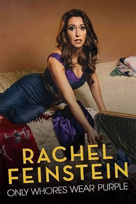 Rachel Feinstein: Only Whores Wear Purple